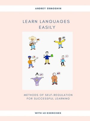 cover image of Learn Languages Easily. Methods of self-regulation for successful learning